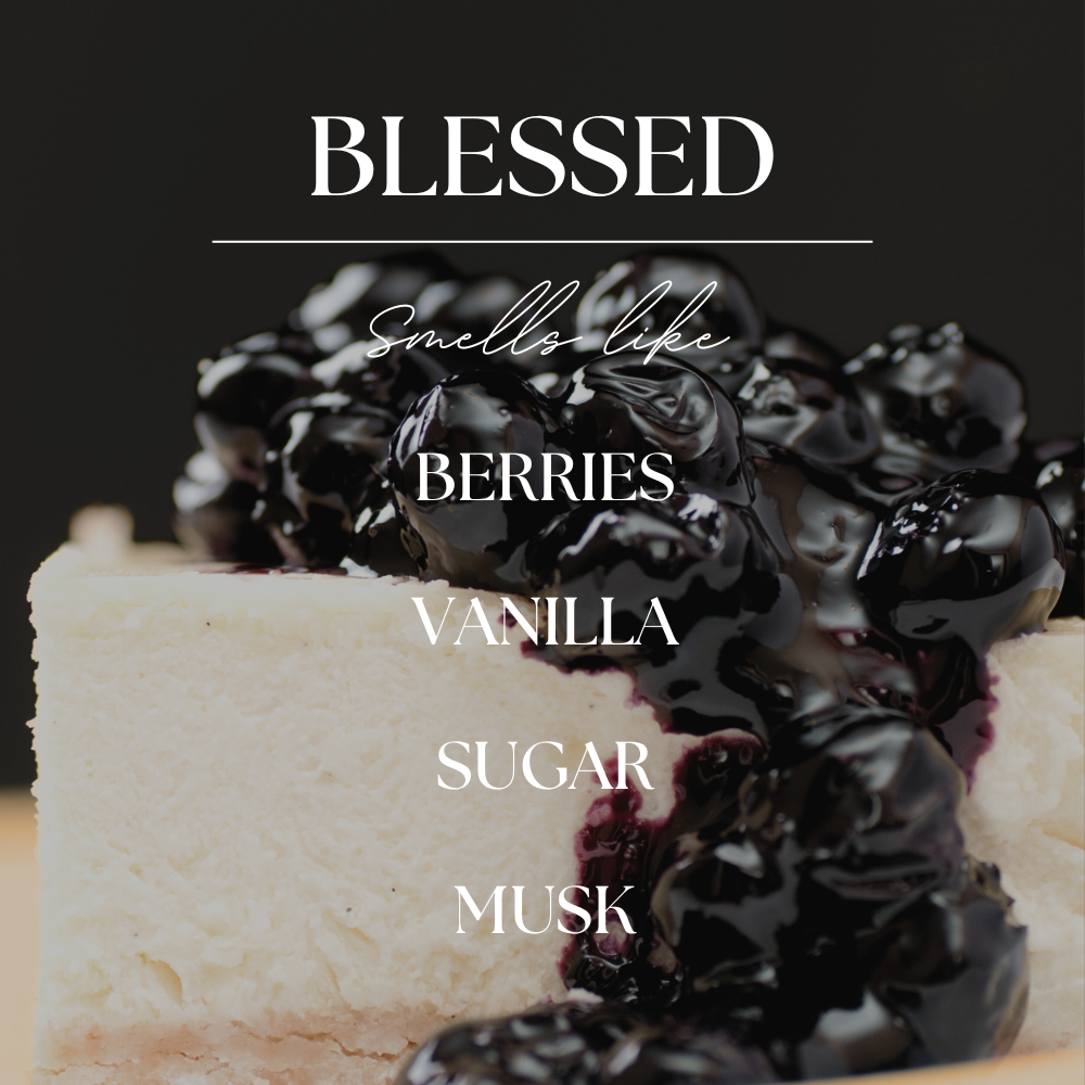 Blessed | Black Berries & Vanilla | 2.4oz Wax Melt